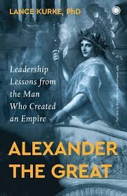 Alexander the Great (English, Paperback, Kurke Lance)