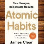 Atomic Habits by James Clear