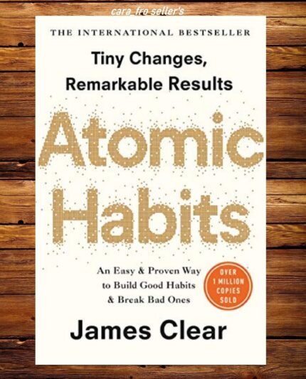 Atomic Habits by - James Clear